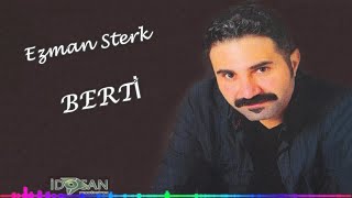 Ezman Sterk  Berti  Official Audıo [upl. by Kantos]