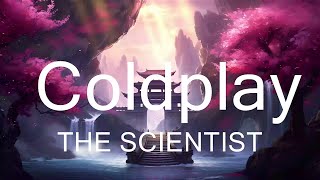 THE SCIENTIST  Coldplay HQ KARAOKE VERSION with lyrics Lyrics Video [upl. by Anovahs]