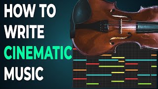 How to compose Cinematic Music in 7 easy steps [upl. by Ney]