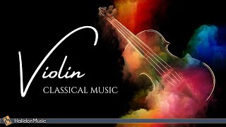 Classical Music  Violin [upl. by Elumas]