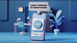 Stampa Facile da Smartphone con HP Guida Completa [upl. by Toms]