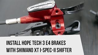 Installing Hope Brake Tech3 with Shimano XT Shifter [upl. by Andriana49]