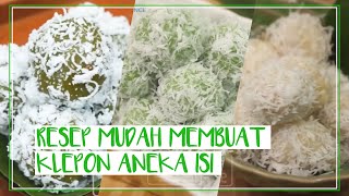 3 Resep Mudah Membuat Klepon Lezat Aneka Isi Lumer Banget di Mulut [upl. by Enelym353]