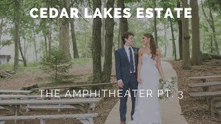 WEDDING VENUE IDEAS CEREMONY SPOT  THE AMPHITHEATER AT CEDAR LAKES ESTATE [upl. by Leelahk]