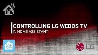 Controlling LG WebOStv in Home Assitant [upl. by Nodnalb]