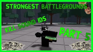 Strongest Battlegrounds Kill Sound Ids  Part 5 [upl. by Glori]