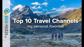 10 Best Travel Channels on YouTube to follow amp travel virtually my personal favorites [upl. by Madlin]