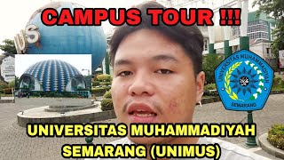 CAMPUS TOUR UNIVERSITAS MUHAMMADIYAH SEMARANG UNIMUS KAMPUS SWASTA SERASA UNIVERSAL STUDIO [upl. by Ived]