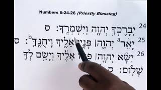 PRIESTLY BLESSING IN HEBREW NUMBERS 62426 [upl. by Anihsak]