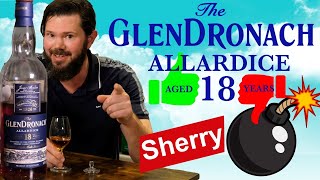 GlenDronach 18 Year Old Allardice Single Malt Scotch Whisky Review Best Sherry bomb Whiskey Review [upl. by Rolyab228]