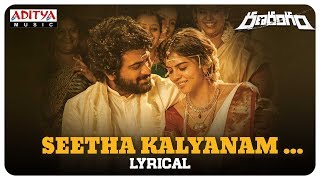 Seetha Kalyanam Lyrical  Ranarangam Songs  Sharwanand Kalyani Priyadarshan  Sudheer Varma [upl. by Susann]