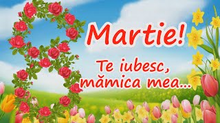 Felicitare de 8 martie Te iubesc mamica mea [upl. by Graff]