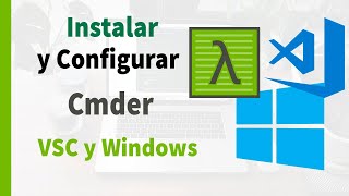 🔴Instalar Cmder emulador de terminal de Linux y Configurar en VSC y Windows [upl. by Rotow]