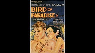 Bird of Paradise 1932 [upl. by Acsecnarf]