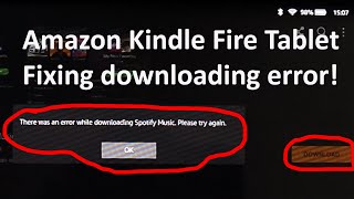 There was an error downloading Please try again  FIX  Amazon Fire Tablet [upl. by Audri]