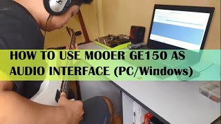 MOOER GE150 AS AN AUDIO INTERFACE  TUTORIAL w ENG sub [upl. by Calderon]