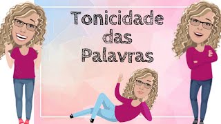 Tonicidade das Palavras [upl. by Ettennaj867]