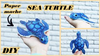 How to make a sea TURTLE 🐢  DIY paper crafts  Paper mache animals [upl. by Nolyaj]