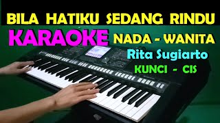 RINDU  Rita Sugiarto  KARAOKE NADA WANITA HD [upl. by Rehtnug832]