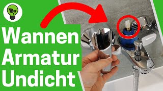 Badewannenarmatur Undicht amp Tropft ✅ TOP ANLEITUNG Wannenarmatur Reparieren amp Kartusche Wechseln [upl. by Ainola]