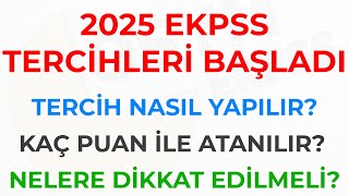 2025 EKPSS TERCİHLERİ BAŞLADI  EKPSS TERCİHİ NASIL YAPILIR [upl. by Geminius614]