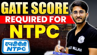 GATE Score Required For NTPC [upl. by Carce]