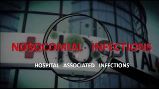 NOSOCOMIAL INFECTIONS II Hospital associated Infections [upl. by Siwel]