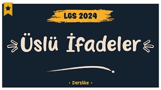 Üslü İfadeler  LGS 2024 [upl. by Mayap]