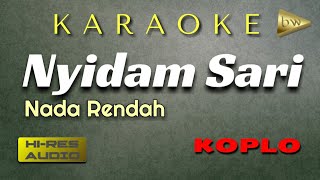 NYIDAM SARI KARAOKE Campursari KOPLO [upl. by Licht]