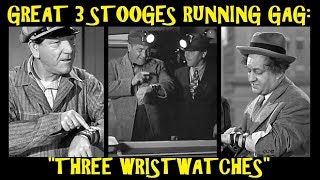 Great 3 Stooges Running Gag quotThree Wristwatchesquot [upl. by Nnayt]