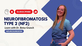 Case study 98  Neurofibromatosis type 2 NF2 explained by Dr Grunch Neurosurgeon [upl. by Reivaxe]