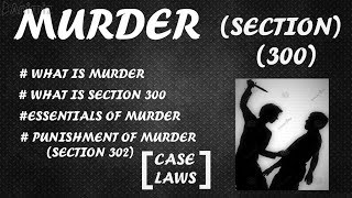 MURDER SECTION 300 INDIAN PENAL CODE [upl. by Cristi]