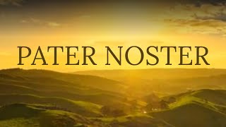 Pater Noster with LatinEnglish Text  Relaxing Gregorian Chant [upl. by Terb]