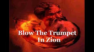 Blow The Trumpet In Zion With Lyrics [upl. by Annek]