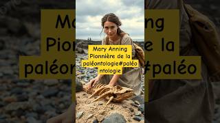 Mary Anning Pionnière de la paléontologiepaléontologie fossiles femmepionnière histoiredeterre [upl. by Chirlin]