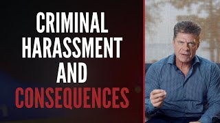 Criminal Harassment and Consequences [upl. by Adnicul670]