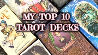 MY TOP 10 TAROT DECKS 2023 🔮🃏🀥🀦 [upl. by Anemix476]