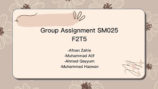 Group Assignment Math SM025 [upl. by Marigolda]