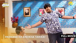 Padhane ka Anokha Tarika I FULL MOVIE  Taarak Mehta Ka Ooltah Chashmah Ep 2589 to 2592 [upl. by Narba]