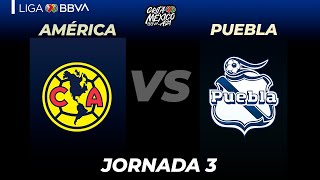 Resumen América vs Puebla  Grita México A21  Jornada 3  LIGA BBVA MX [upl. by Enelez527]