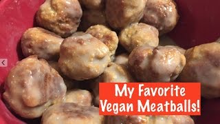 My Favorite Vegan Meatballs [upl. by Ardnot64]