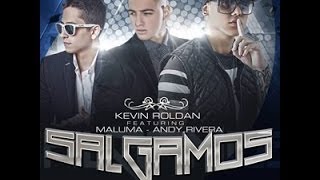 Salgamos Kevin Roldan Ft Maluma Y Andy Rivera Letra [upl. by Atinra859]