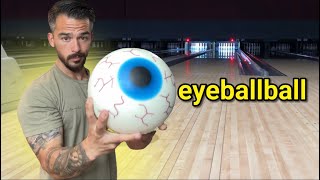 I went bowling with an EYEBALL [upl. by Ayiram]