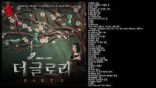 더 글로리 OST Part 2  Original Score Soundtrack Netflix [upl. by Orapma]