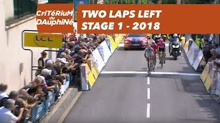 Two laps left  Stage 1 Valence  SaintJustSaintRambert  Critérium du Dauphiné 2018 [upl. by Tiras119]