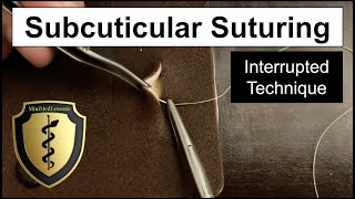 SUTURE Tutorial Subcuticular Interrupted Suture  HD stepbystep instructions [upl. by Llehcear855]