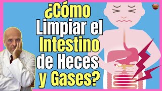 🔴 ¿CÓMO LIMPIAR EL INTESTINO DE HECES Y GASES NATURALMENTE 🔴 [upl. by Obadiah30]