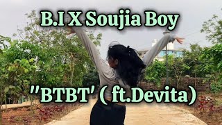 KPOP IN PUBLIC  BI X Soulja Boy  quotBTBTquot ft DeVita Dance Cover  DONALIE [upl. by Amari]