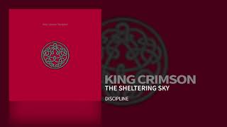 King Crimson  The Sheltering Sky [upl. by Elrak]