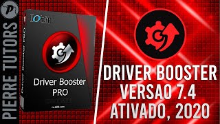 Driver Booster 74  Como BAIXAR INSTALAR E CRACKEAR o Driver Booster 74 Atualizado 2020 [upl. by Ruyam]